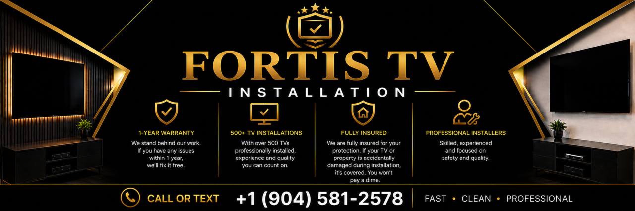 Fortis TV Installation black and gold protection banner